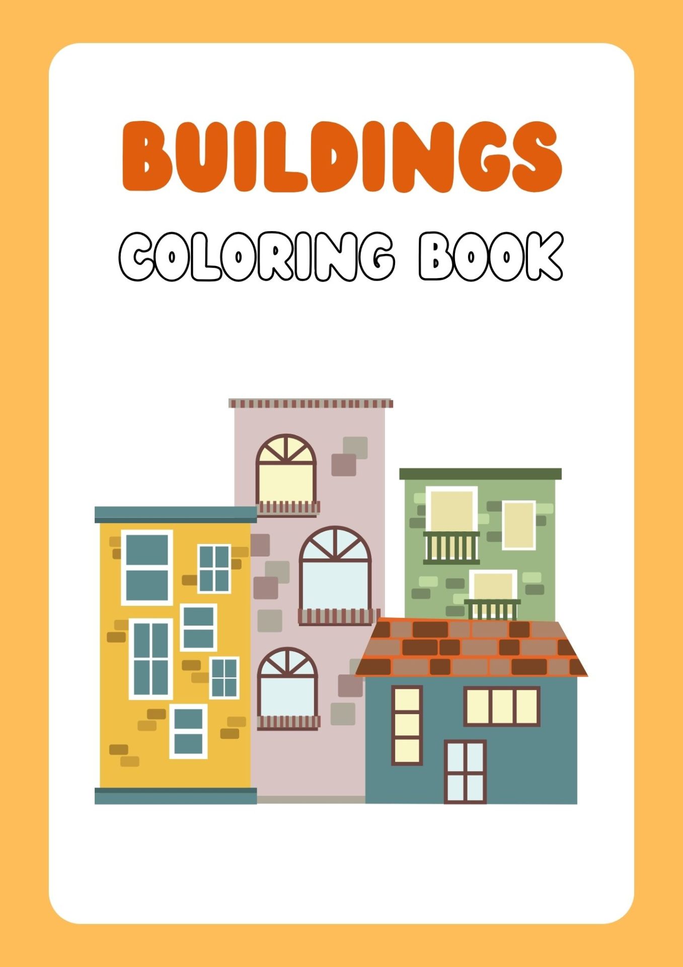 Buildings Coloring Book. Buildings Coloring Book.