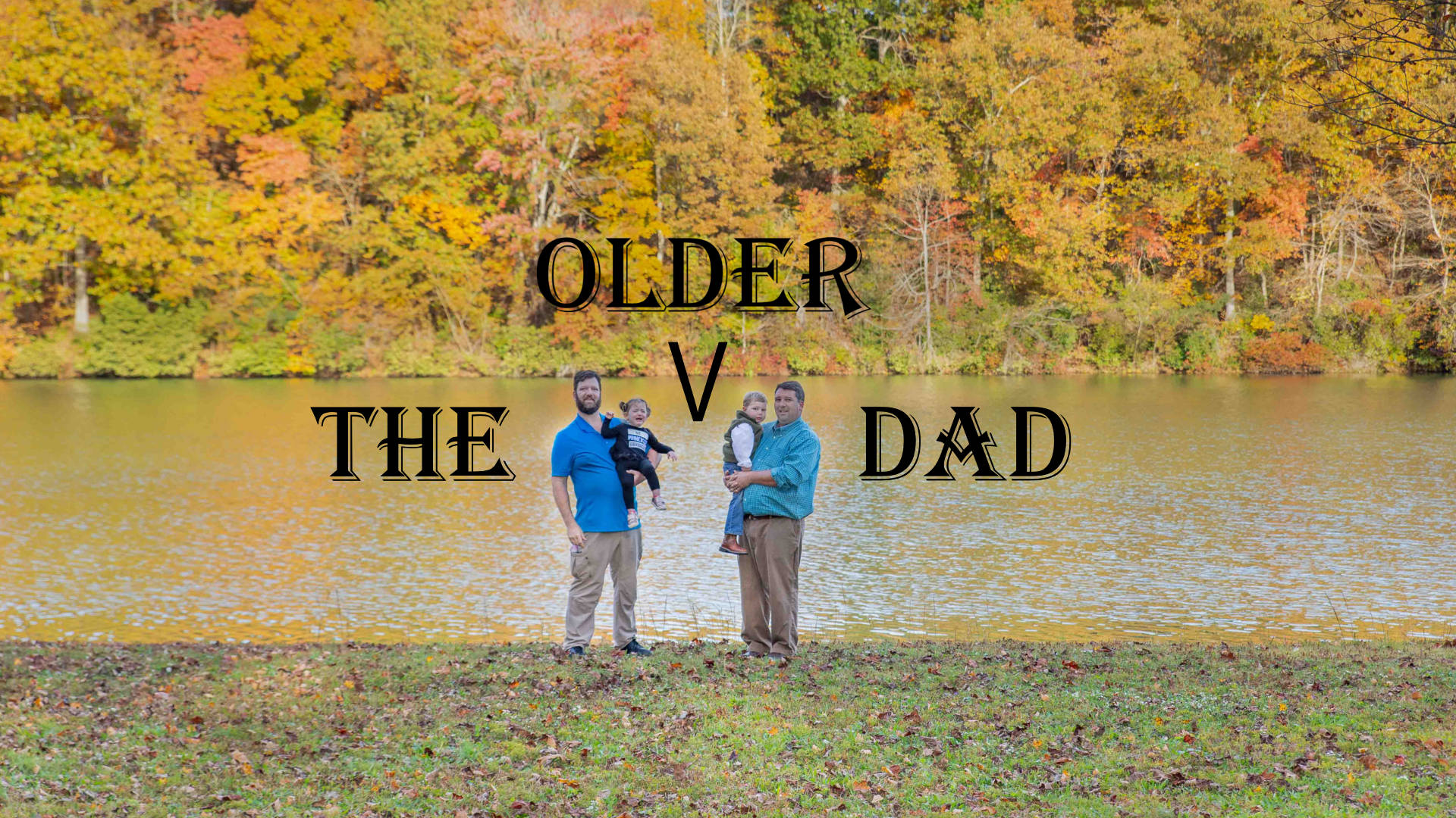 old dads lake wide2 Mike and Josh of the older dad show.